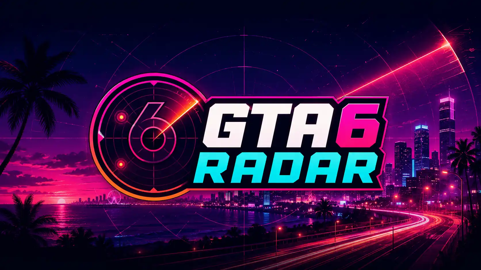 GTA 6 Radar channel banner: a neon Vice City skyline at night over Leonida, with the GTA 6 Radar sweep logo